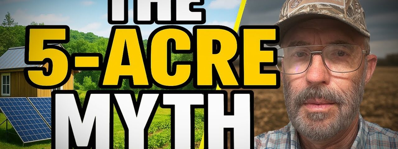 5 Acres Off-Grid: The Truth No One Tells You