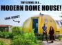 Modern Off-Grid Living In A Dome House – Inside This Tiny House Community!